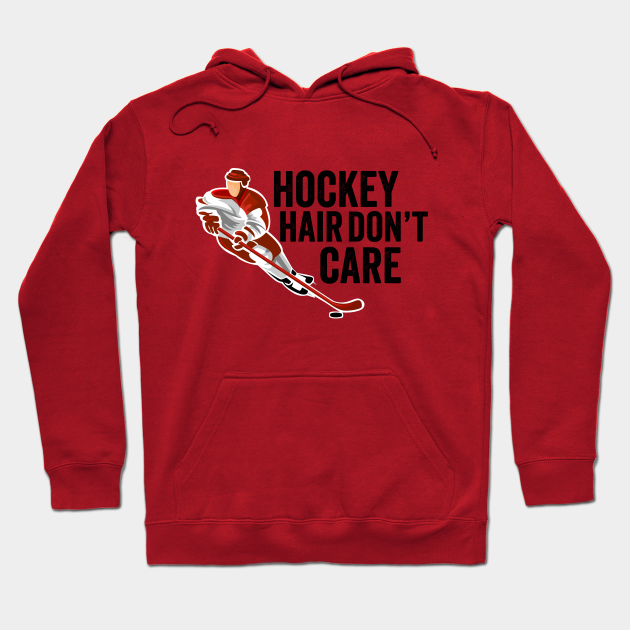 Hockey Hair Don't Care Hockey Shirt Funny Ice Hockey Coach Hockey